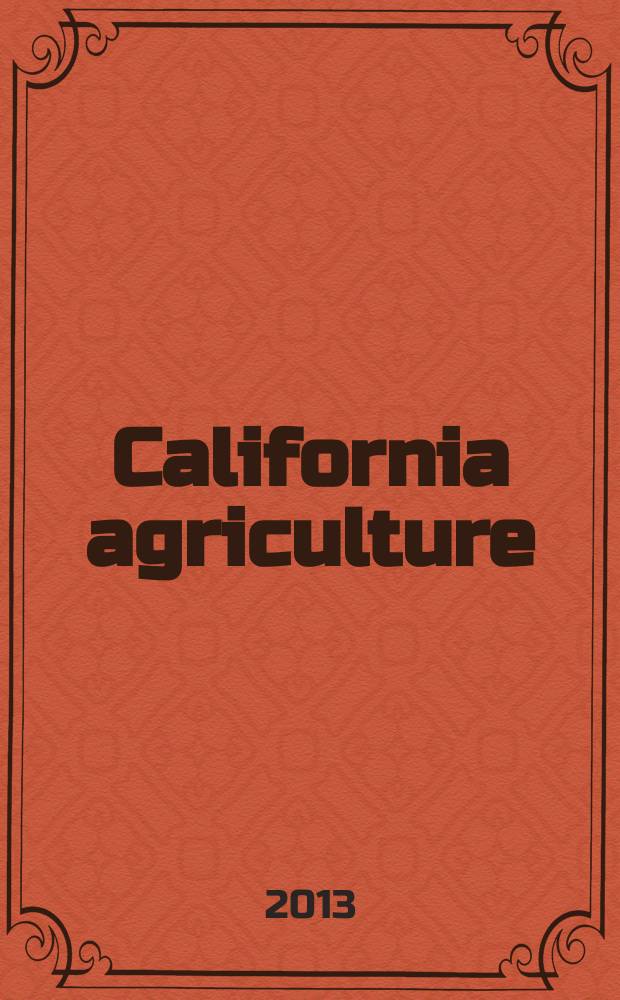 California agriculture : Reports of progress in research by the California agricultural experiment station. Vol. 67, № 4