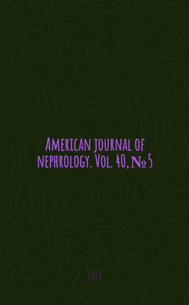 American journal of nephrology. Vol. 40, № 5