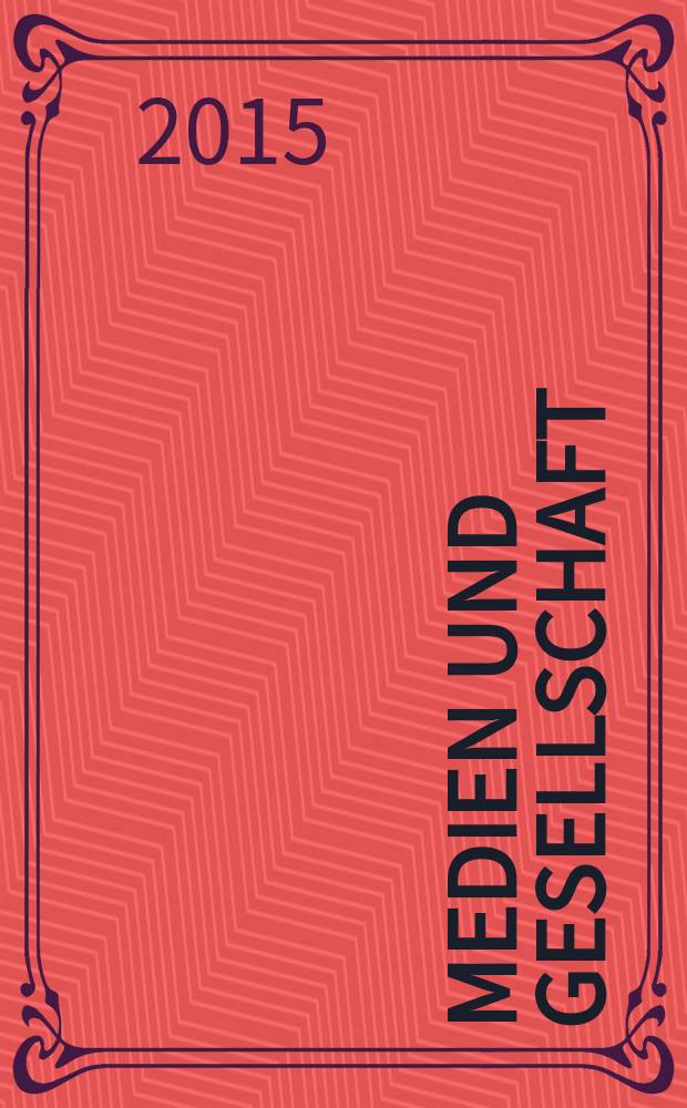 Medien und Gesellschaft : mediale Einflüsse auf die Kultur und die gesellschaftliche Struktur = Средства массовой информации и общество