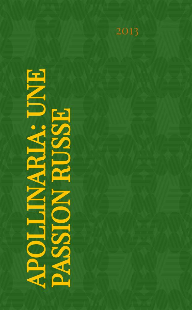 Apollinaria : une passion russe : roman
