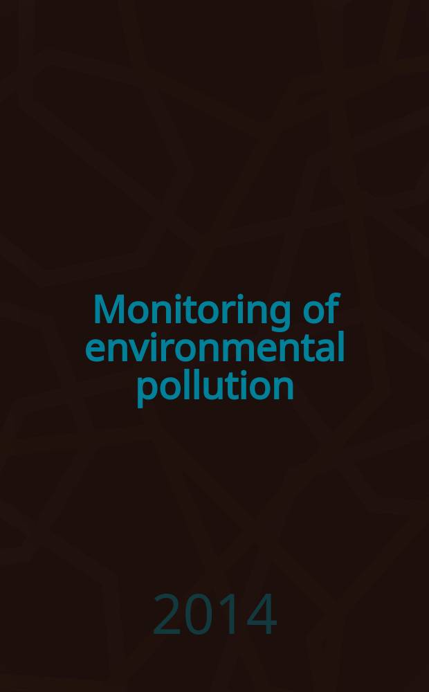 Monitoring of environmental pollution : education and methodical complex