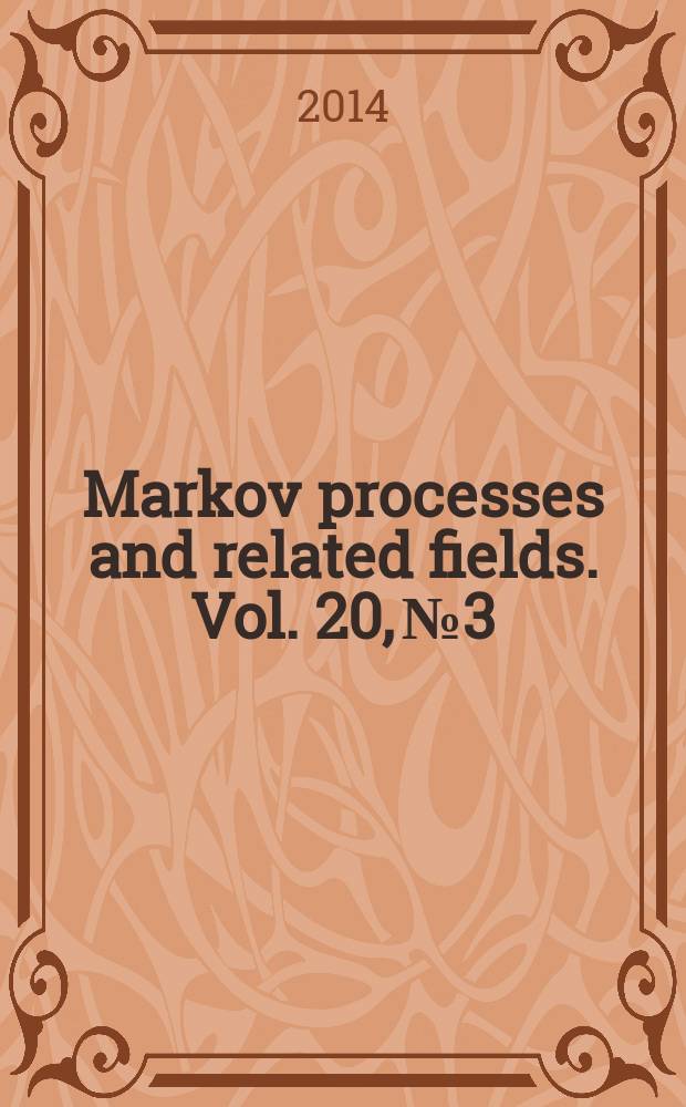 Markov processes and related fields. Vol. 20, № 3
