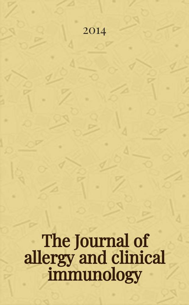 The Journal of allergy and clinical immunology : Including "Allergy abstracts" Offic. organ of Amer. acad. of allergy. Vol. 134, № 6