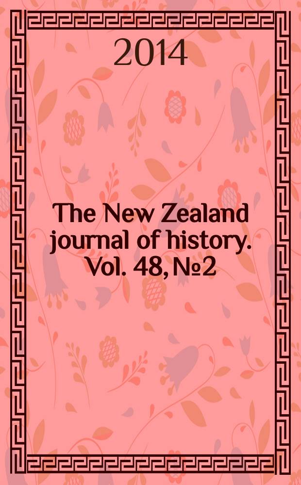 The New Zealand journal of history. Vol. 48, № 2