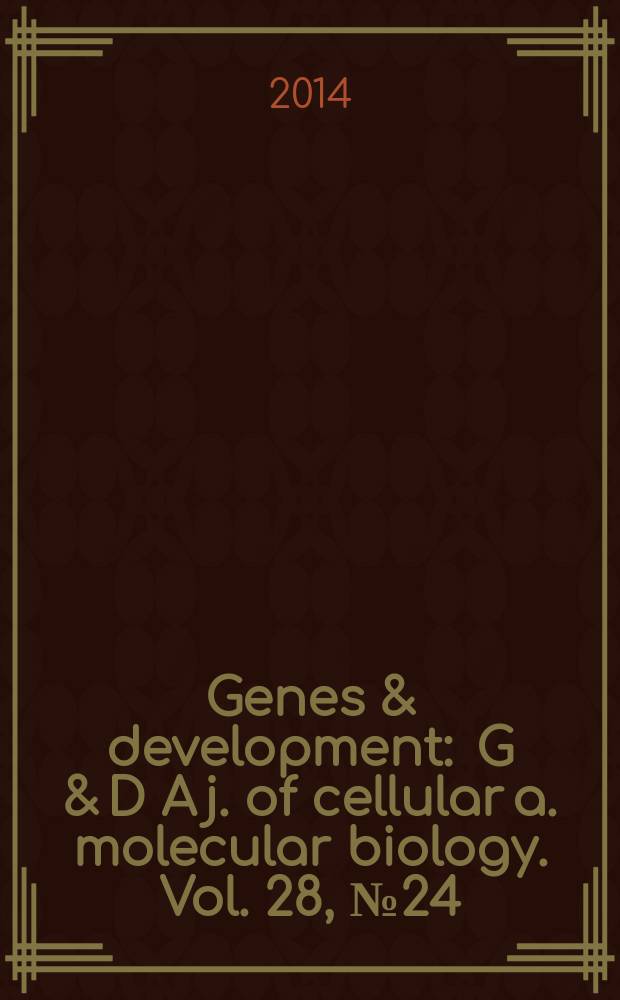 Genes & development : G & D A j. of cellular a. molecular biology. Vol. 28, № 24