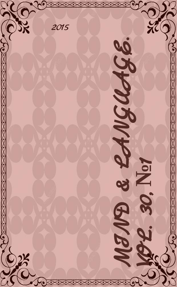 Mind & language. Vol. 30, № 1