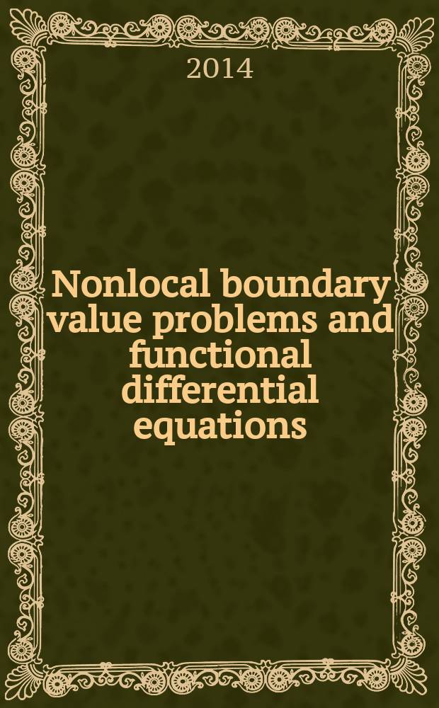 Nonlocal boundary value problems and functional differential equations : education and methodical complex. Pt. 3 : Nonlocal elliptic boundary value problems