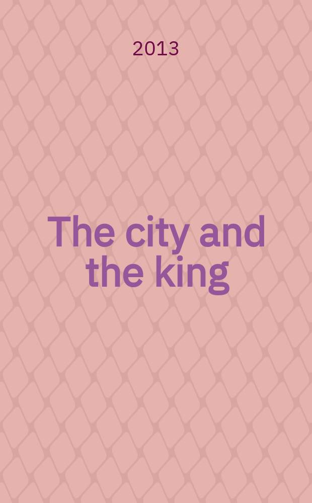 The city and the king : architecture and politics in Restoration London = Город и король