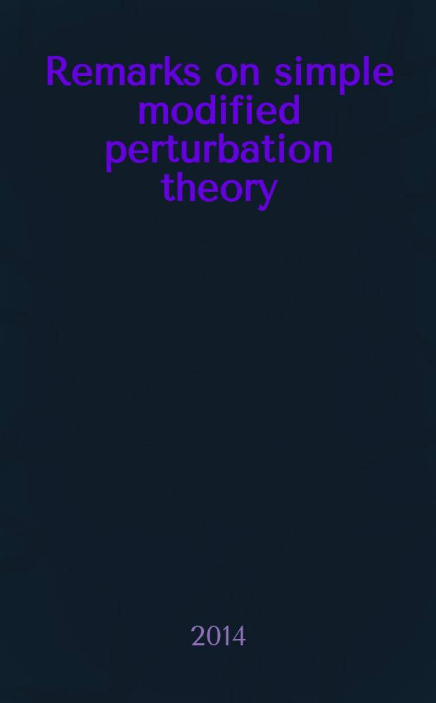 Remarks on simple modified perturbation theory