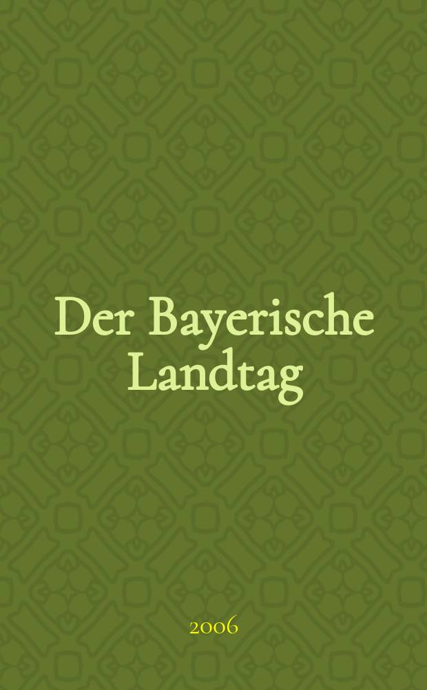 Der Bayerische Landtag : eine Chronik = Баварский ландтаг