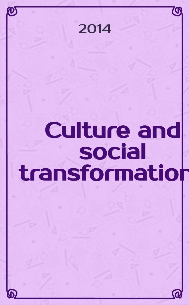 Culture and social transformations : theoretical framework and Chinese context : based on the papers of the Third conference held in 2009 at Zhejiang university, Hangzhou, China = Культурные и социальные трансформации