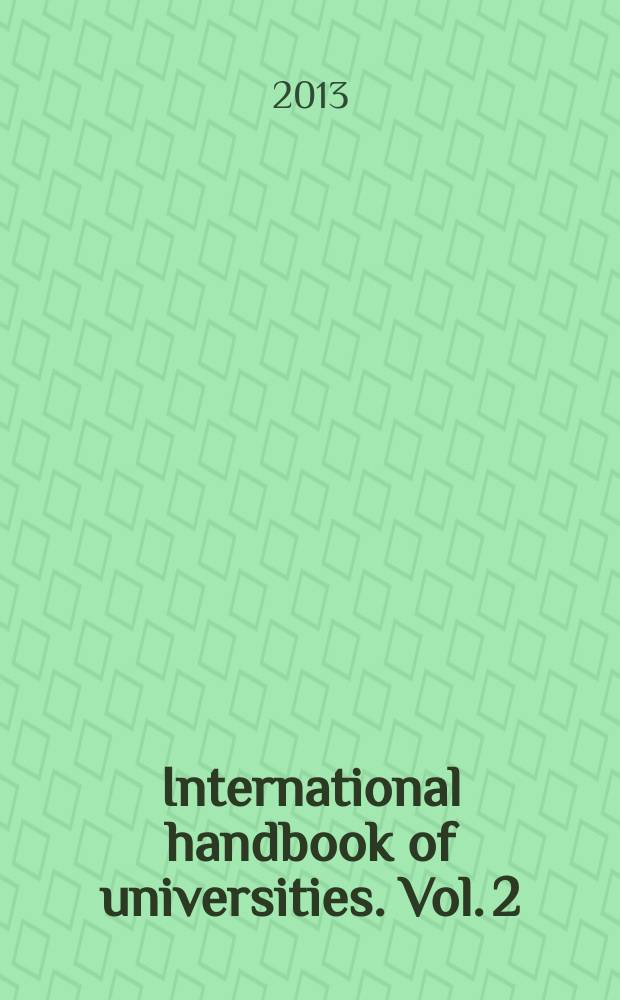 International handbook of universities. Vol. 2 : [Indonesia - Russian Federation]