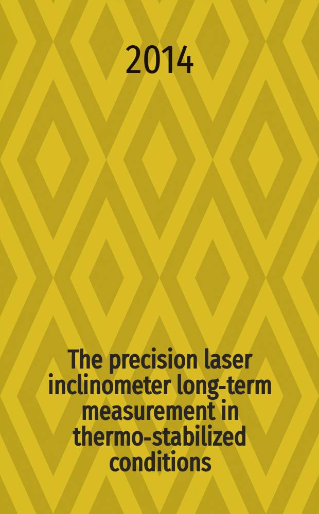 The precision laser inclinometer long-term measurement in thermo-stabilized conditions (first experimental data)