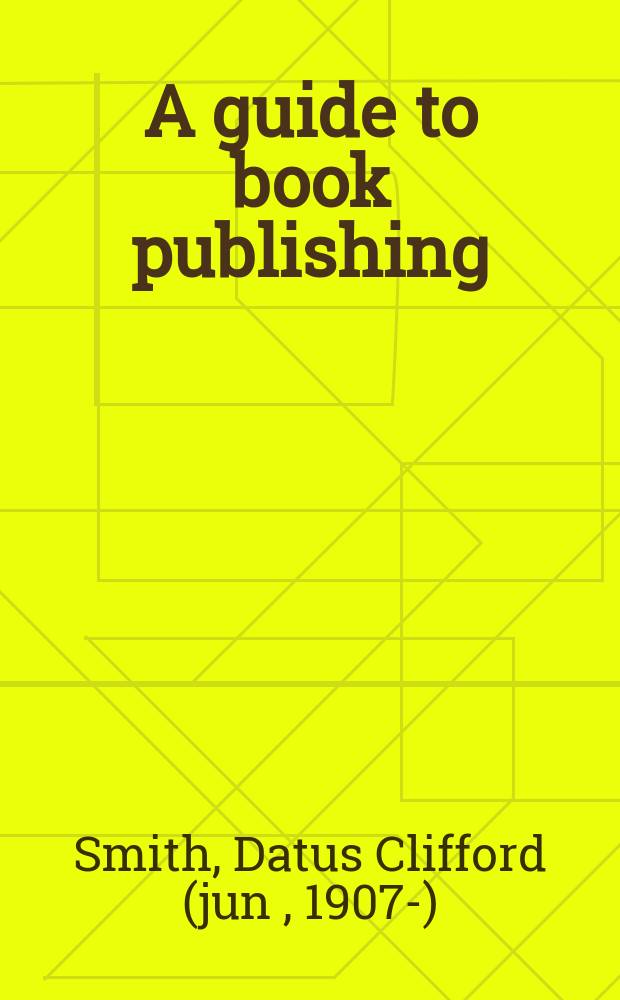 A guide to book publishing = Путеводитель по книгоизданию