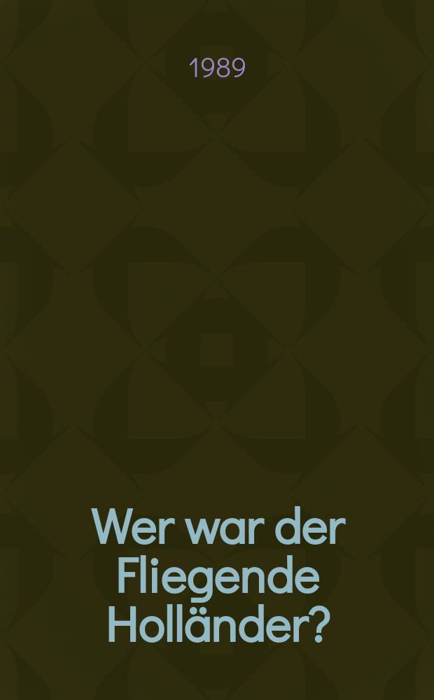 Wer war der Fliegende Holländer? : auf den Spuren einer Sage = Чем был "Летучий голландец"?