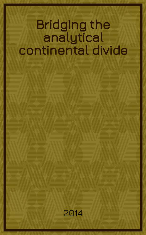 Bridging the analytical continental divide : a companion to contemporary Western philosophy = Преодоление аналитического континентального разделения: предмет современной западной философии.