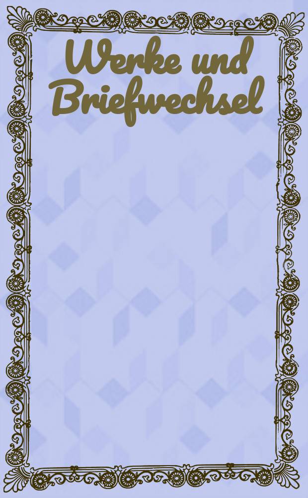 Werke und Briefwechsel : historisch-kritische Ausgabe. Bd. 6 : Zeitung für Einsiedler = Газета для отшельников