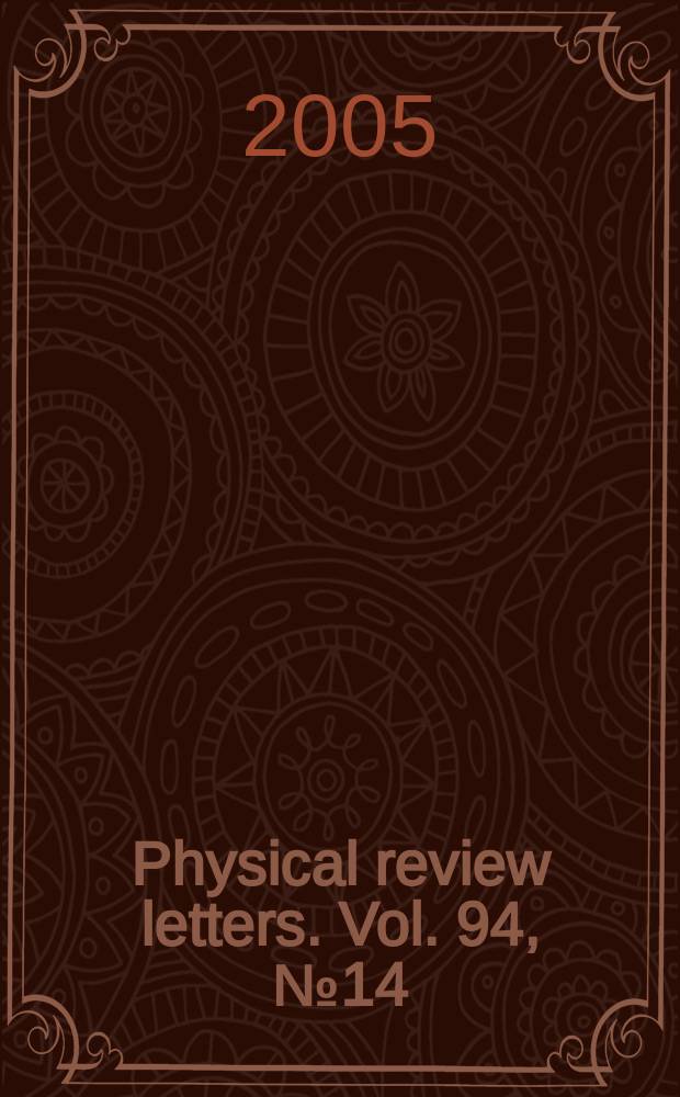 Physical review letters. Vol. 94, № 14