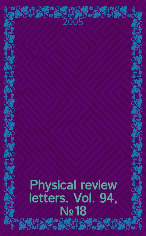 Physical review letters. Vol. 94, № 18