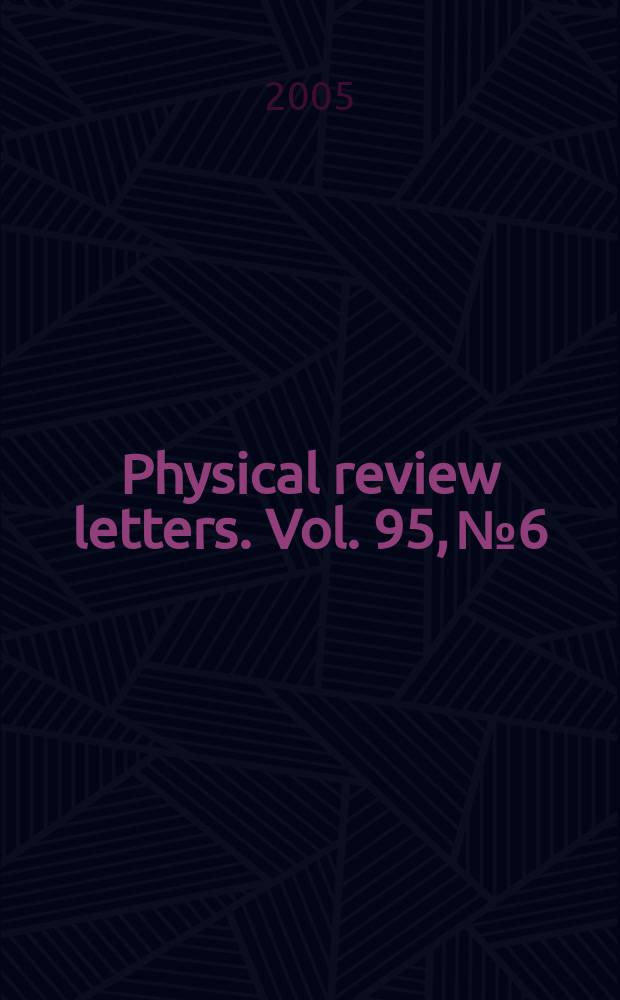 Physical review letters. Vol. 95, № 6
