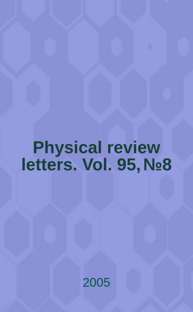 Physical review letters. Vol. 95, № 8
