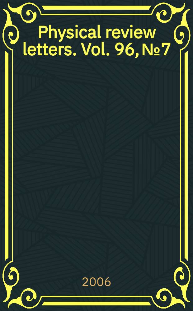 Physical review letters. Vol. 96, № 7