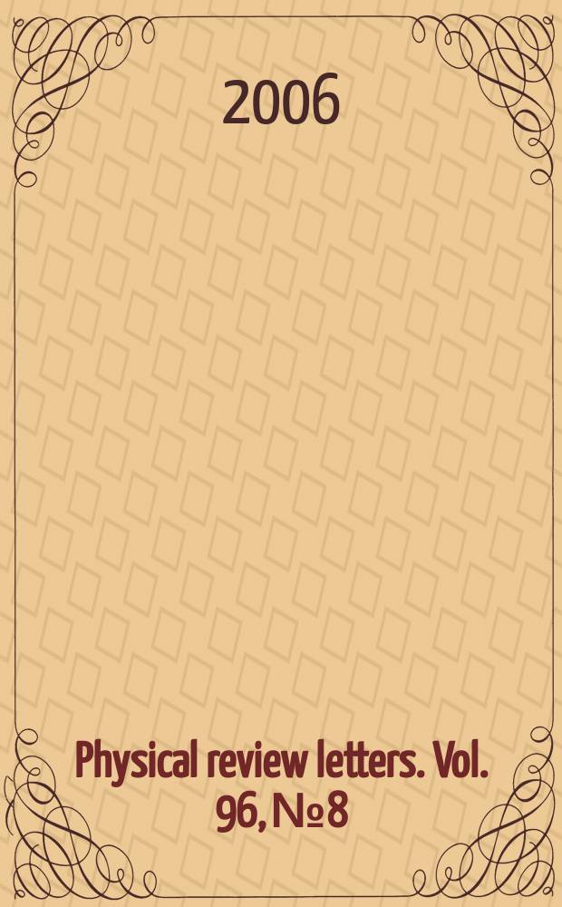 Physical review letters. Vol. 96, № 8