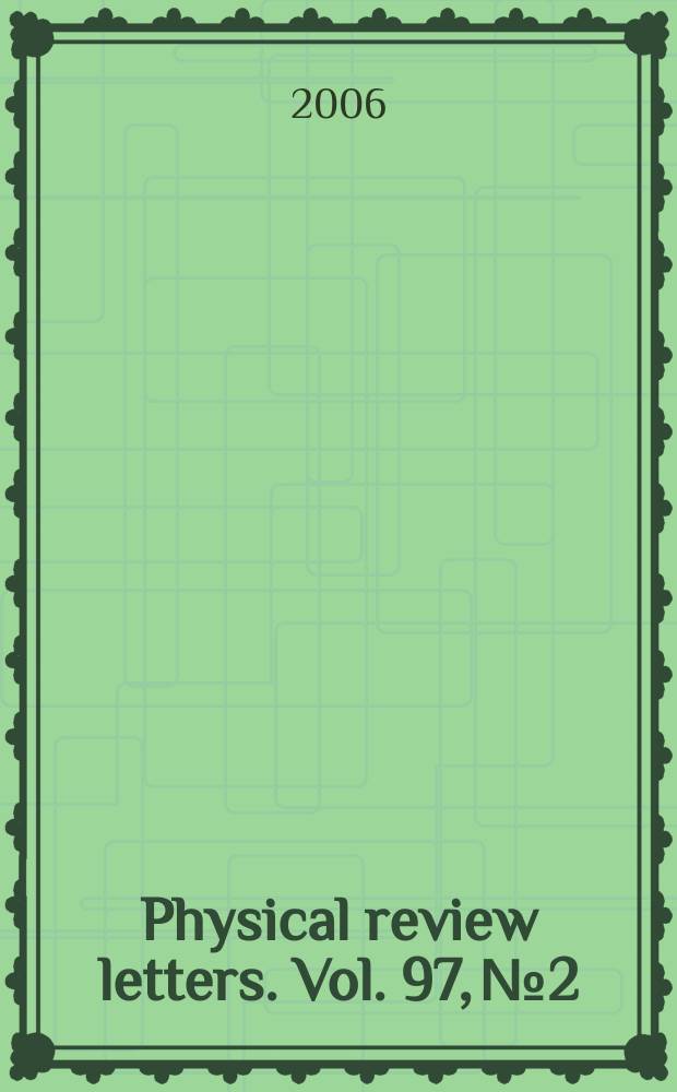 Physical review letters. Vol. 97, № 2