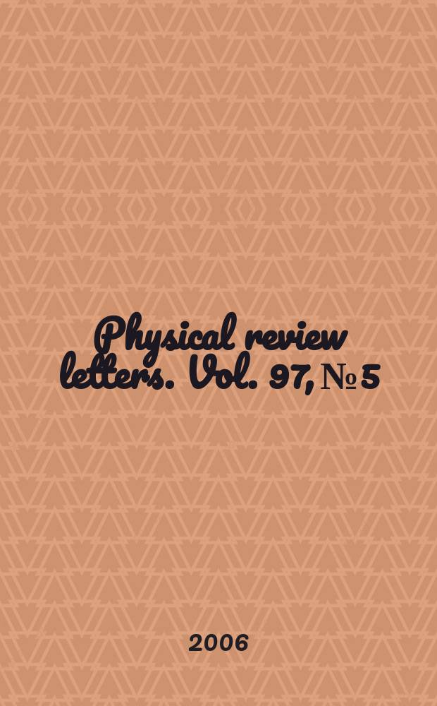 Physical review letters. Vol. 97, № 5