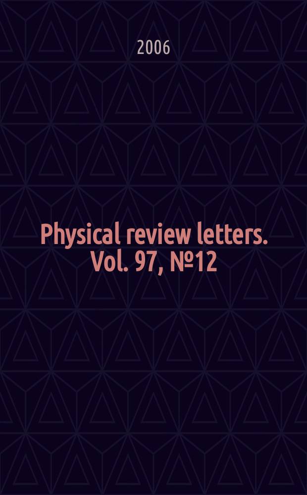 Physical review letters. Vol. 97, № 12