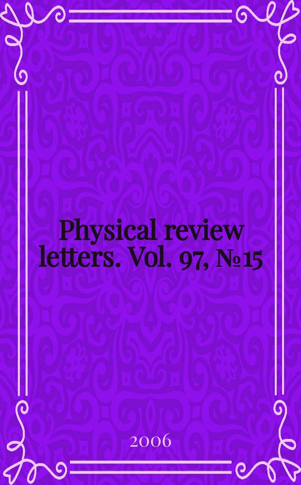 Physical review letters. Vol. 97, № 15