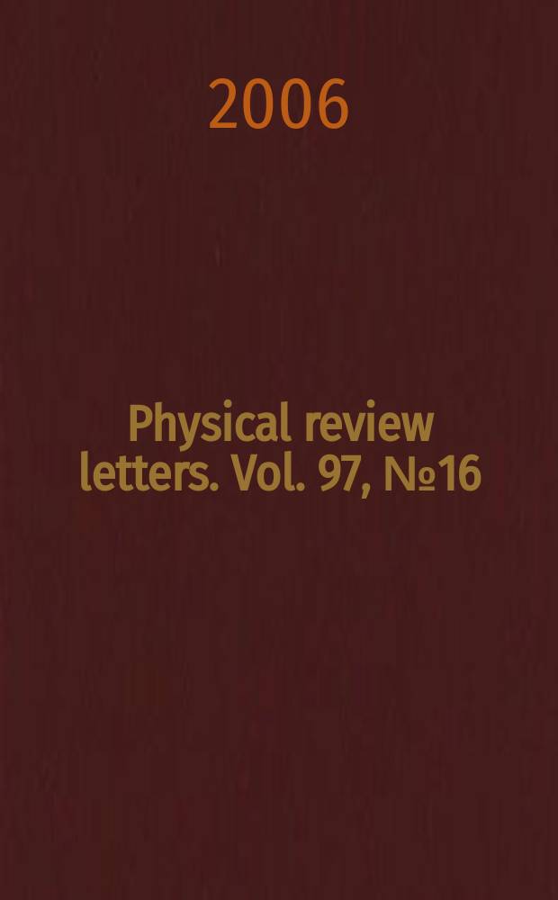 Physical review letters. Vol. 97, № 16