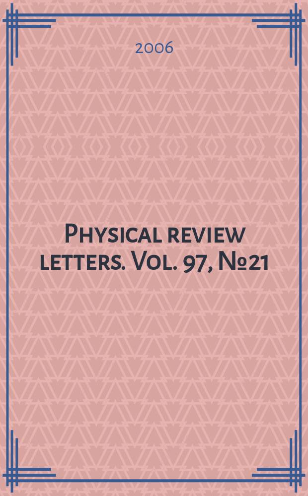 Physical review letters. Vol. 97, № 21