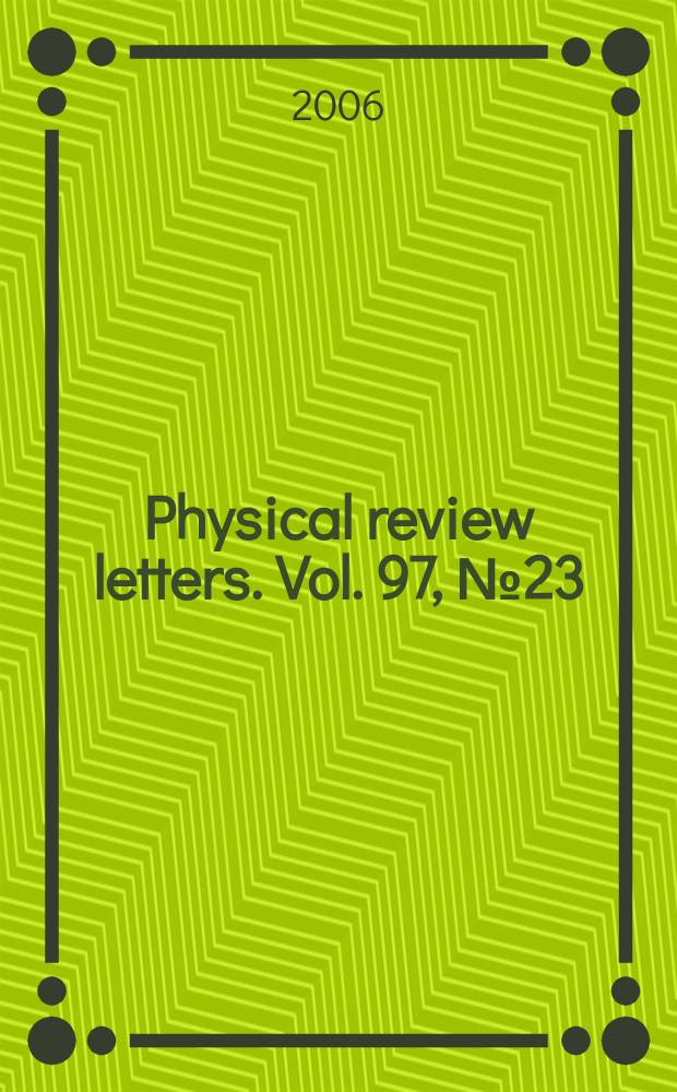 Physical review letters. Vol. 97, № 23