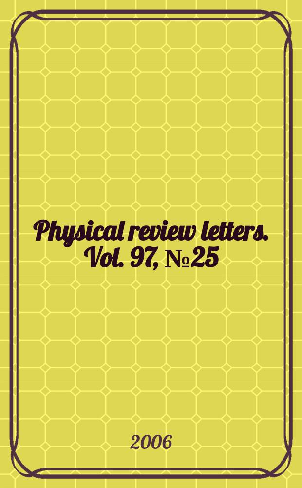 Physical review letters. Vol. 97, № 25
