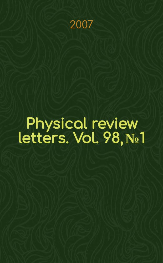 Physical review letters. Vol. 98, № 1