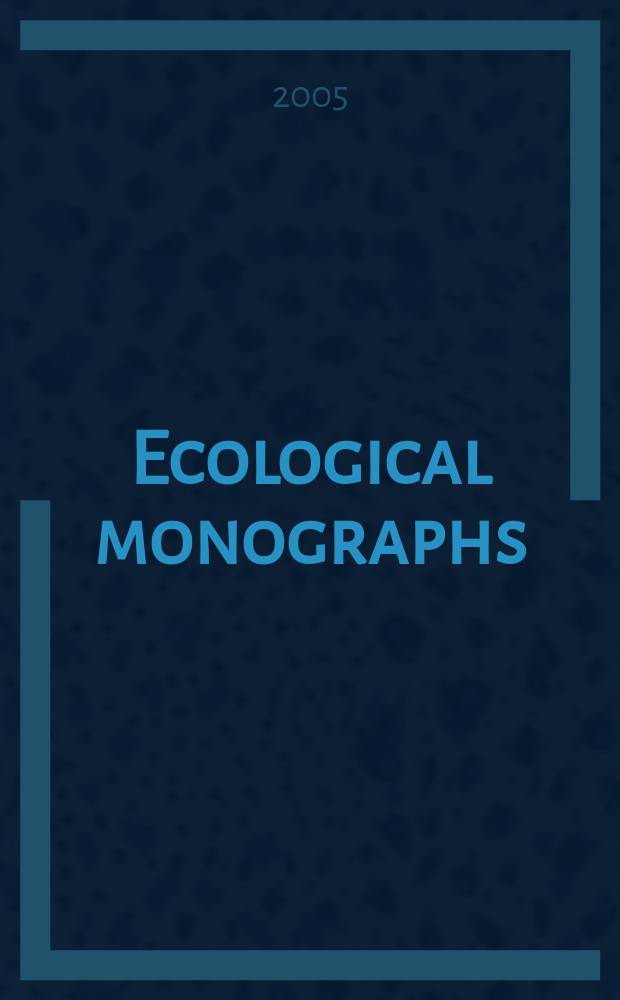 Ecological monographs : A quarterly journal for all phases of biology Official organ of the Ecological society of America. Vol. 75, № 2