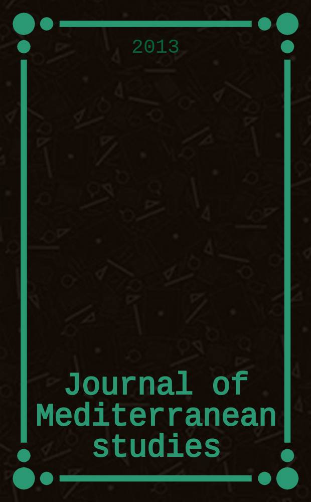 Journal of Mediterranean studies : History, culture and society in the Mediterranean world. Vol. 22, № 2 : Reflecting anthropology in the Mediterranean = Размышления об антропологии в Средиземноморском регионе