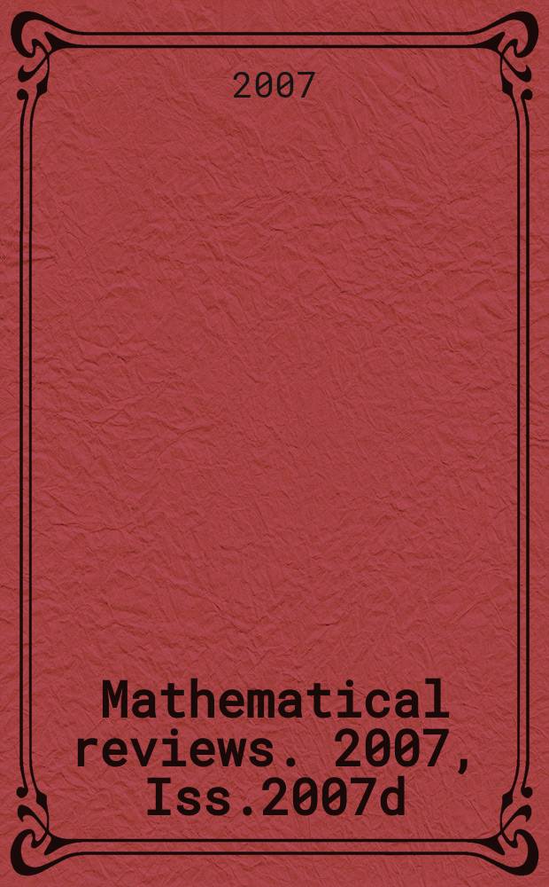 Mathematical reviews. 2007, Iss.2007d