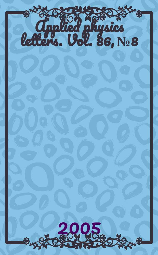 Applied physics letters. Vol. 86, № 8