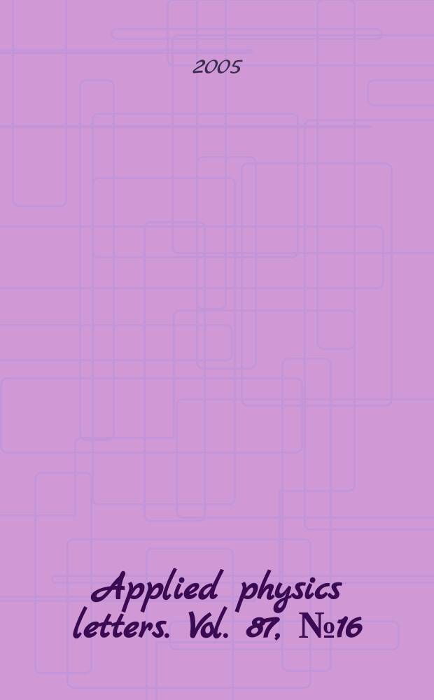 Applied physics letters. Vol. 87, № 16