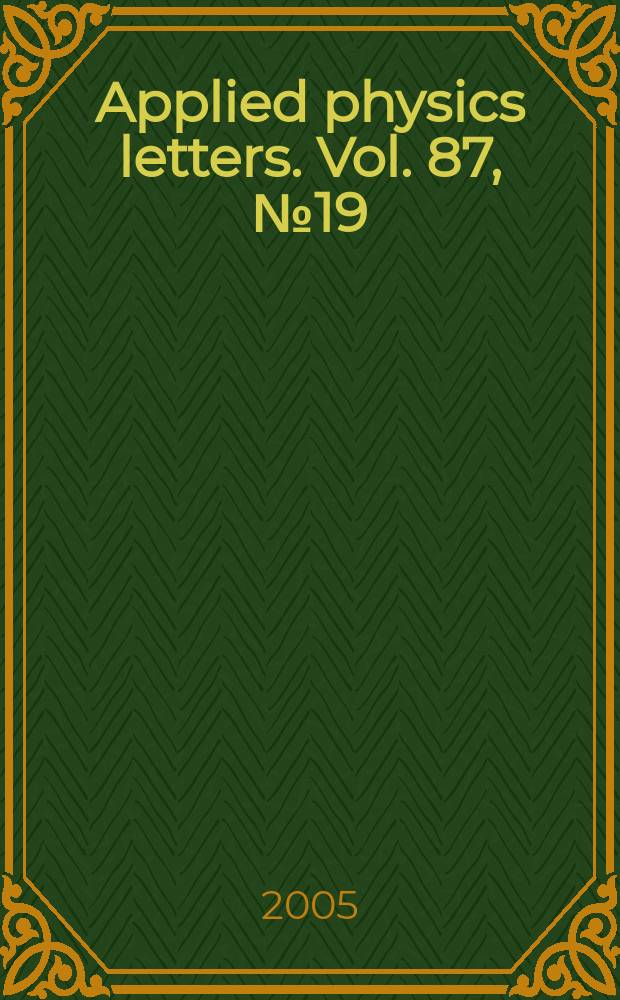 Applied physics letters. Vol. 87, № 19