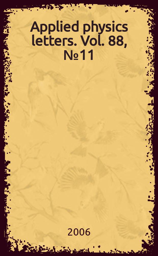 Applied physics letters. Vol. 88, № 11