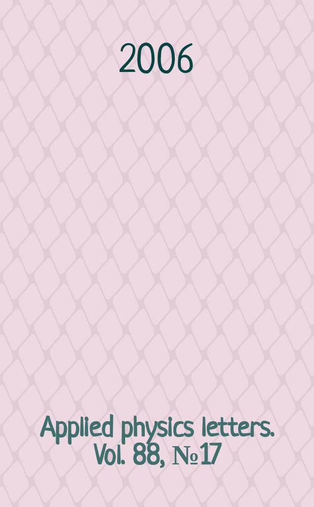 Applied physics letters. Vol. 88, № 17