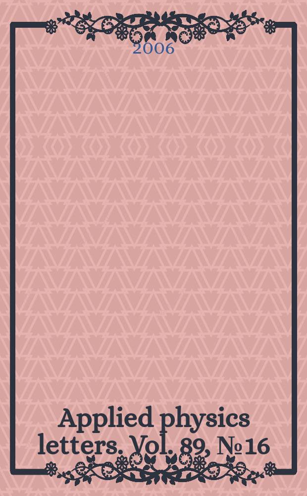 Applied physics letters. Vol. 89, № 16