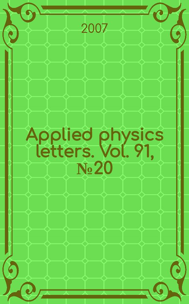 Applied physics letters. Vol. 91, № 20