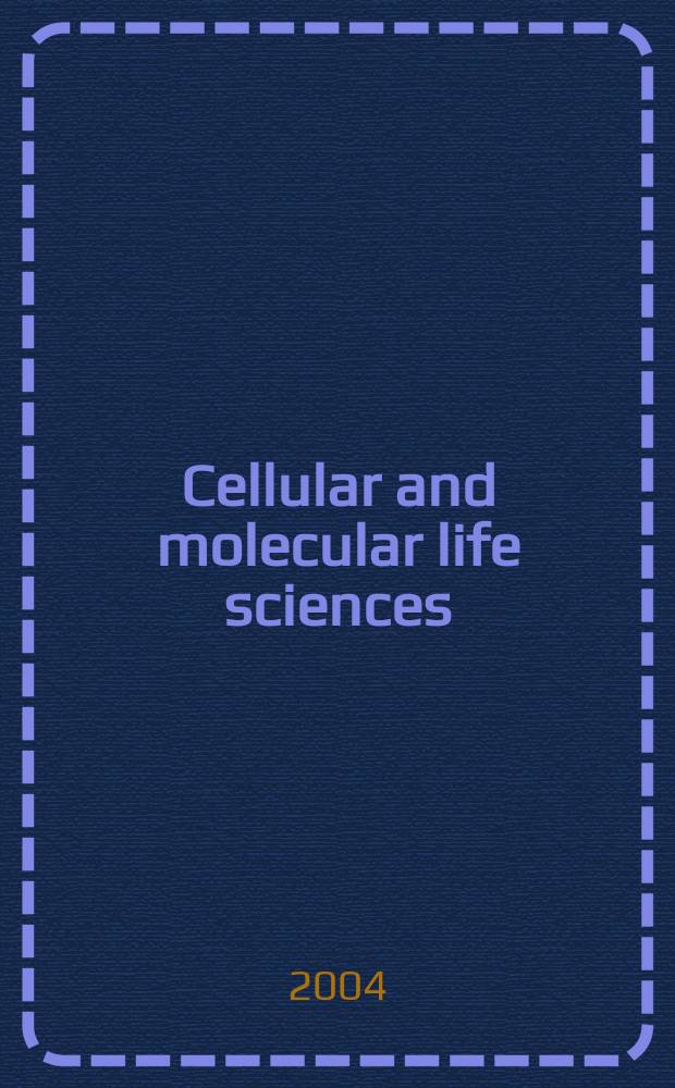 Cellular and molecular life sciences : CMLS Formerly Experientia. Vol. 61, № 16