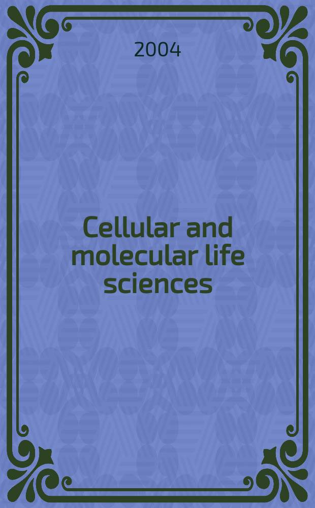 Cellular and molecular life sciences : CMLS Formerly Experientia. Vol. 61, № 20
