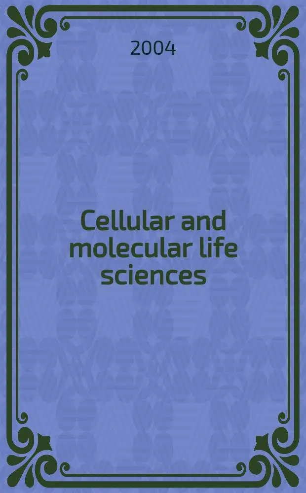 Cellular and molecular life sciences : CMLS Formerly Experientia. Vol. 61, № 20