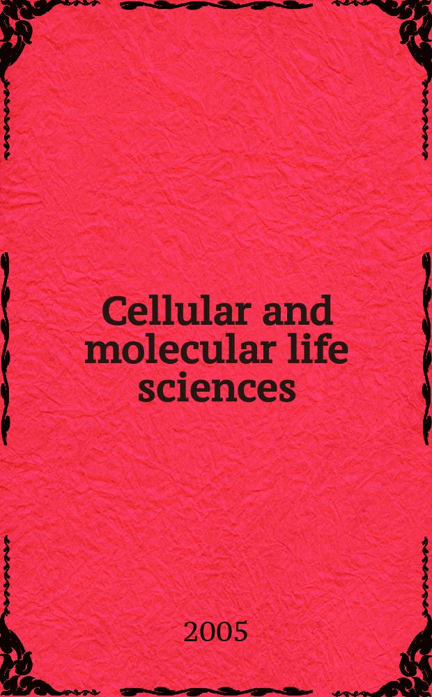 Cellular and molecular life sciences : CMLS Formerly Experientia. Vol. 62, № 20
